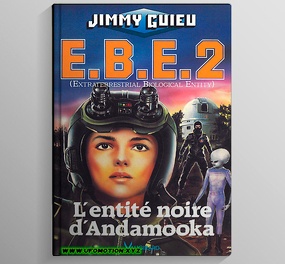 Guieu Jimmy - E.B.E. 2 L'entité noire d'Andamooka