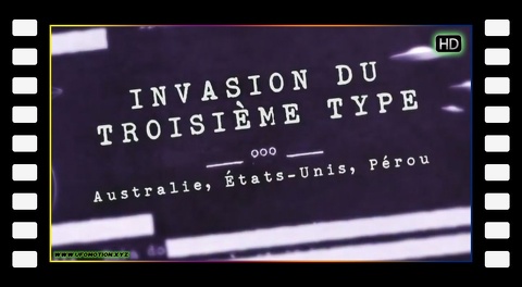 Invasion du troisième type - Australie, Etats-Unis, Pérou