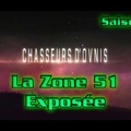 S02E13 La Zone 51 Exposée - Chasseurs d'Ovnis