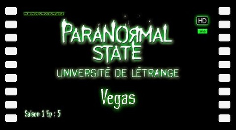 État Paranormal, Vegas [Paranormal State] S01E05