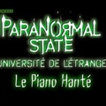 État Paranormal, Le Piano Hanté [Paranormal State] S01E13