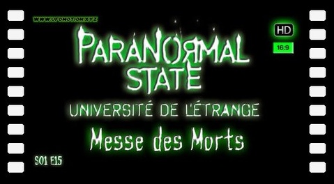 État Paranormal, Messe des Morts [Paranormal State] S01E15
