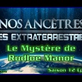 S12E03 Le Mystère de Rudloe Manor - Nos ancêtres les extraterrestres