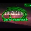 S01x08 Les vortex - Chasseurs d'Ovnis