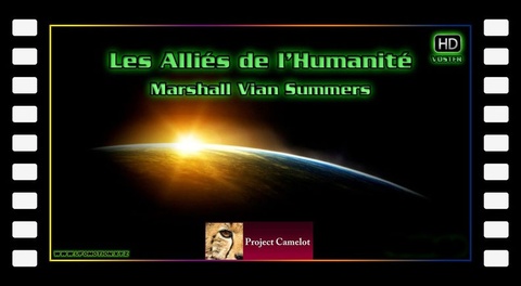 Les Alliés de l'Humanité - Marshall Vian Summers VOSTFR
