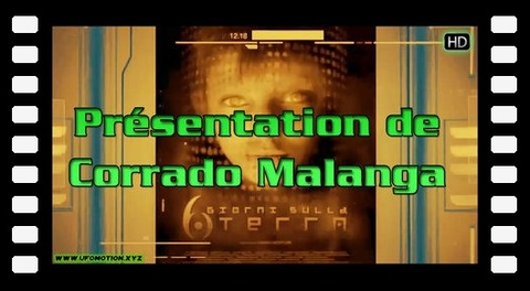 Présentation de Corrado Malanga : Enlèvements par les extraterrestres et interférences extraterrestres