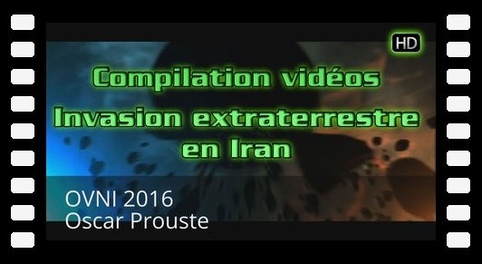 OVNI 2016 - Invasion extraterrestre en Iran - Compilation vidéo HD