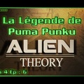 Alien Theory S04E06 - La Légende de Puma Punku (HD)