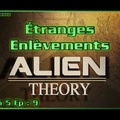 Alien Theory S05E09 - Étranges Enlèvements (HD)