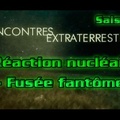 Contact S01E08 - Réaction nucléaire - Fusée fantôme