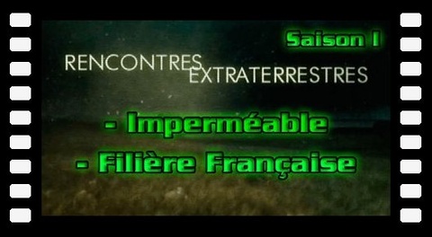 Contact S01E11 Dossiers : Imperméable - Filière Française