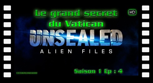 Ovni Alien Files S01 E04 Le grand secret du Vatican