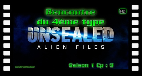 Ovni Alien Files S01 E09 Rencontre du 4ème type