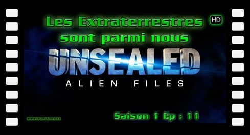 Ovni Alien Files S01 E11 Les Extraterrestres sont parmi nous