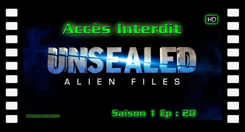 Ovni Alien Files S01 E21 Accès Interdit