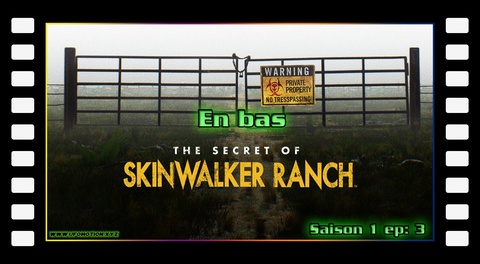 Les secrets du Skinwalker Ranch - En bas (épisode 3)