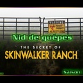 Les secrets du Skinwalker Ranch - Nid de guêpes (épisode 6)