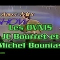 Les OVNIs avec JC Bourret et Michel Bounias « Après-midi show »