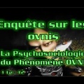 La Psychosociologie du Phénomène OVNI - Enquête sur les OVNIS S01E12 HD