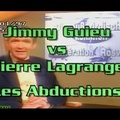Jimmy Guieu vs Pierre Lagrange : Les abductions (1997)