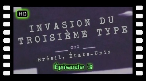 Invasion du troisième type - Brésil, États-Unis
