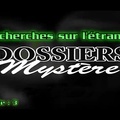 Dossiers mystère S01E03 - Recherches sur l'étrange