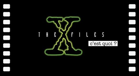 The X-Files c'est quoi ?