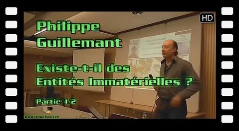 Existe-t-il des entités immatérielles ? Philippe Guillemant