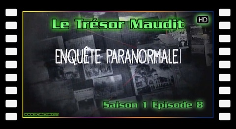 S01 E08 Enquête Paranormale - Le Trésor Maudit