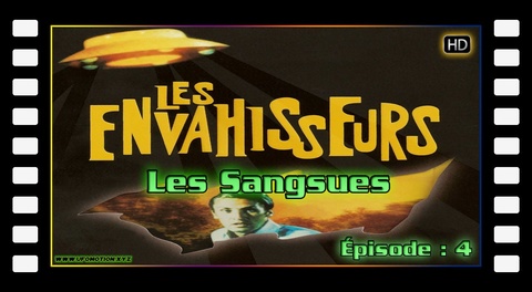 Les Envahisseurs (Épisode 04) - Les Sangsues - 16/9 HD720