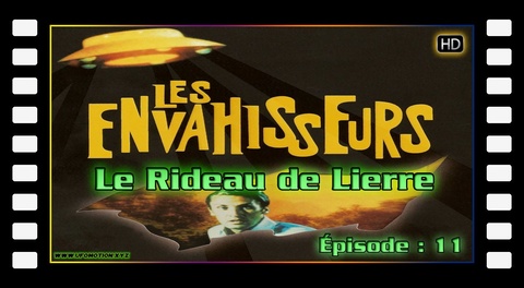 Les Envahisseurs (Épisode 11) - Le Rideau de Lierre - 16/9 HD