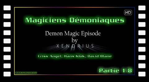 Magiciens Démoniaques - Demon Magicians (part 1/8)