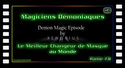 Magiciens Démoniaques - Demon Magicians (part 7/8)