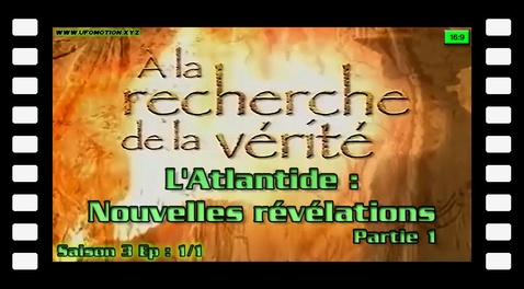 L'Atlantide : Nouvelles révélations - A la recherche de la vérité S03E1/1 (2007)