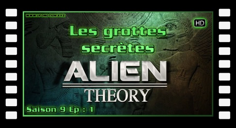 S09E01 Les grottes secrètes - Alien Theory HD