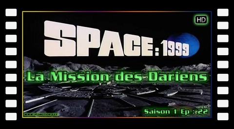 Cosmos 1999 S01E22 La mission des Dariens