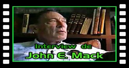 Interview de John E. Mack