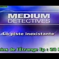 Medium detectives, La Piste Inexistante -Témoins de l'Étrange Ép 23