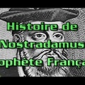 Histoire de Nostradamus le Prophète Français
