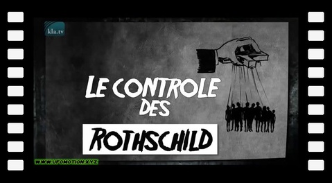 Le contrôle des Rothschild - 163 banques contrôlées