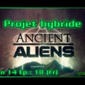 Projet hybride - Alien theory S14E10 (Fr)