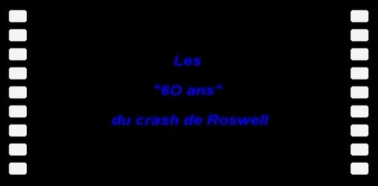 Les 60 ans du crash de Roswell - Gildas Bourdais