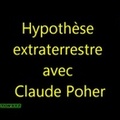 Hypothèse extraterrestre avec Claude Poher (audio)