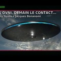 Les OVNI, demain le contact Jimmy Guieu • Jacques Bonanomi