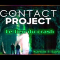 Le lieu du crash - Contact Project S01E05