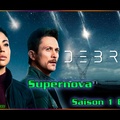 S01E06 Supernova – Série Debris