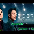S01E011 Asalah – Série Debris