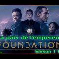 S01E01 La paix de l'empereur  - Série Foundation