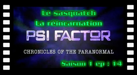 Saison 1 - Épisode 14: Le sasquatch / La réincarnation