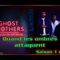 S01E02 Quand les ombres attaquent - Ghost Brothers : familles en détresse
